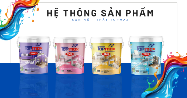 hệ thống sản phẩm sơn Topmax